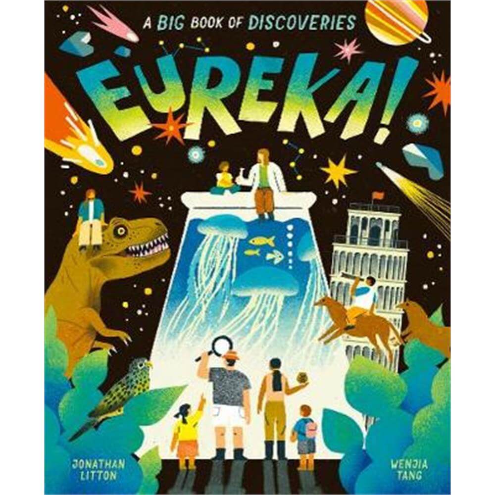 Eureka!: A Big Book of Discoveries (Hardback) - Wenjia Tang